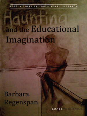 cover image of Haunting and the Educational Imagination